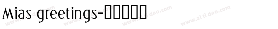 Mias greetings字体转换